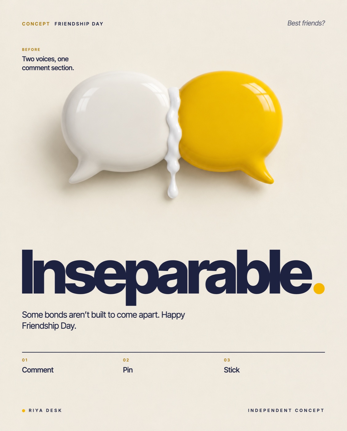 Concept poster: a white and a yellow speech bubble glued together, headline Inseparable